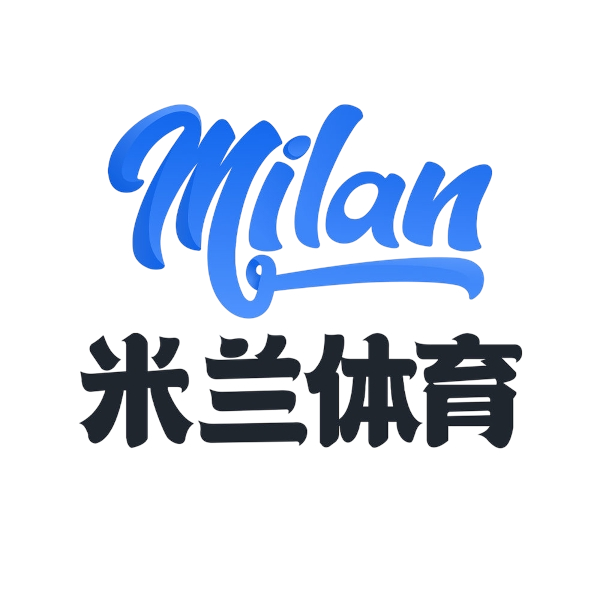 米兰体育（中国）官方网站-AC Milan Sports